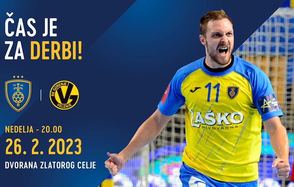 ČAS JE ZA DERBI RK Celje Pivovarna Laško RK Gorenje Velenje Radio